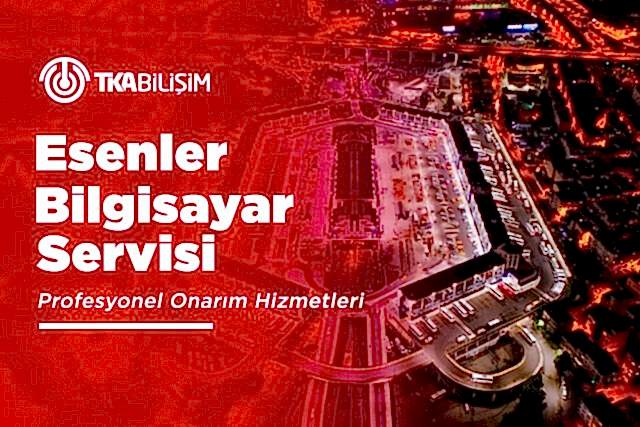 tka esenler bilgisayar servisi