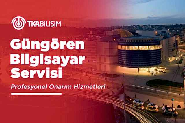 tka güngören bilgisayar servisi