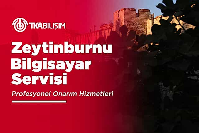 tka zeytinburnu bilgisayar servisi